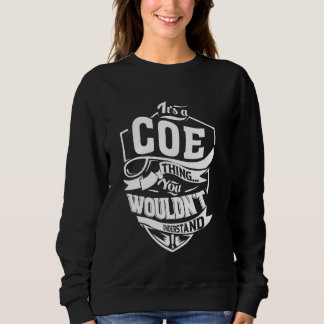 Camiseta It's a COE Thing Gifts