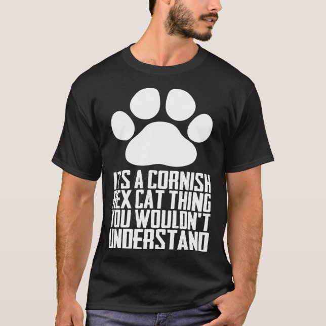 Camiseta Its a cornish rex cat thing you wouldnt understand (Frente)