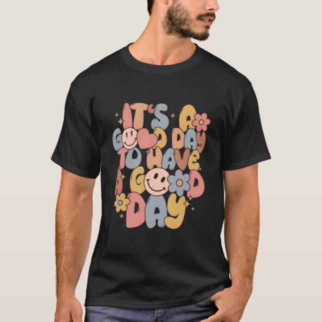 Camiseta It'S A Day To Have A Day With Words On Back (Frente)