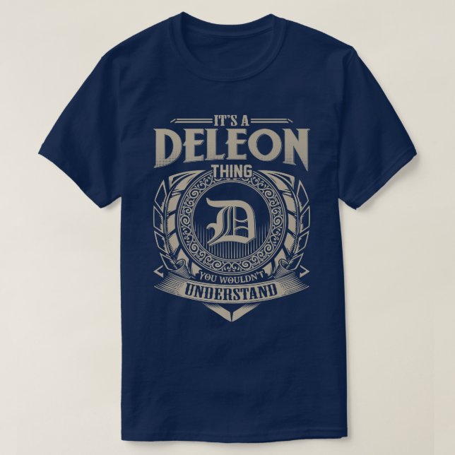 Camiseta It's A DELEON Thing You Wouldn't Understand Name V (Frente do Design)