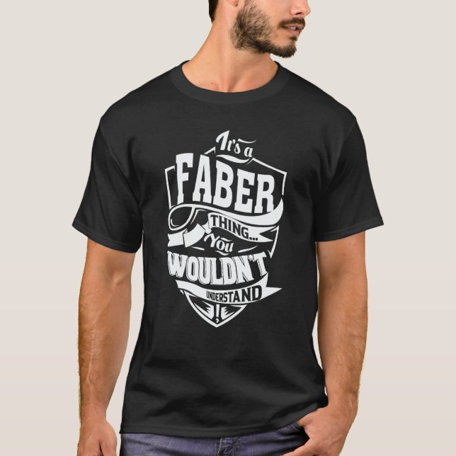 Camiseta It's a FABER Thing (Frente)