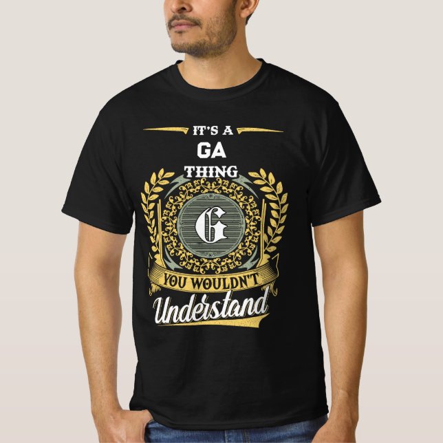Camiseta It's a GA Thing You Wouldn't Understand (Frente)