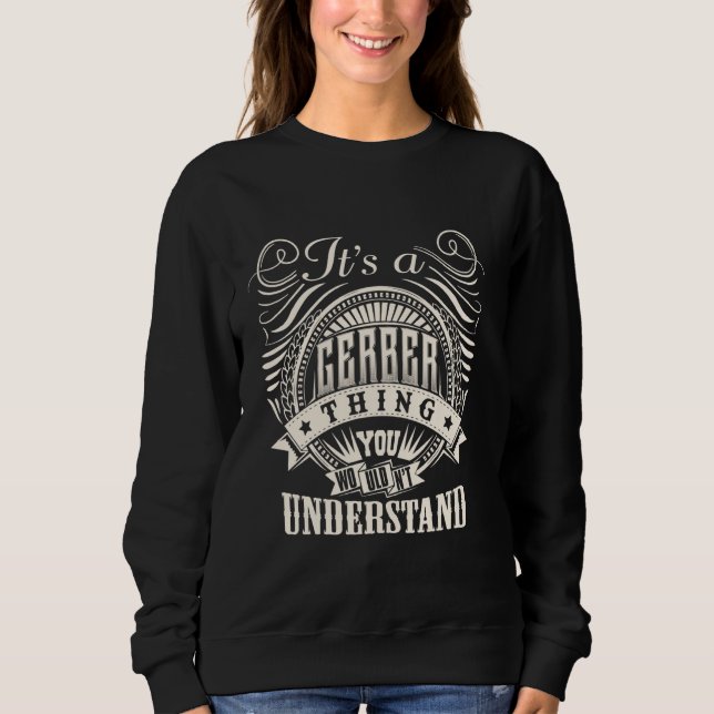 Camiseta It's A GERBER Thing You Wouldn't Understand GERBER (Frente)