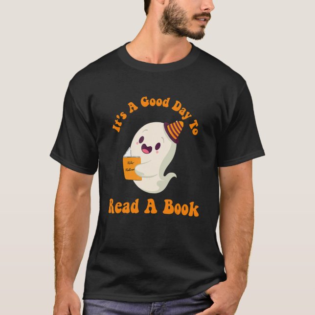 Camiseta It's A Good Day To Read A Book Ghost Reading Book  (Frente)