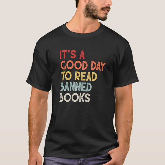 Camiseta It's A Good Day To Read Banned Books Bookworm (Frente)