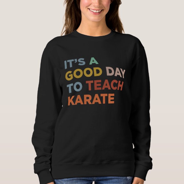 Camiseta It's A Good Day To Teach Karate Coach_1 (Frente)