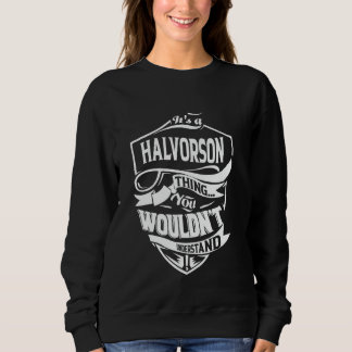 Camiseta It's a HALVORSON thing you wouldn't understand Gif