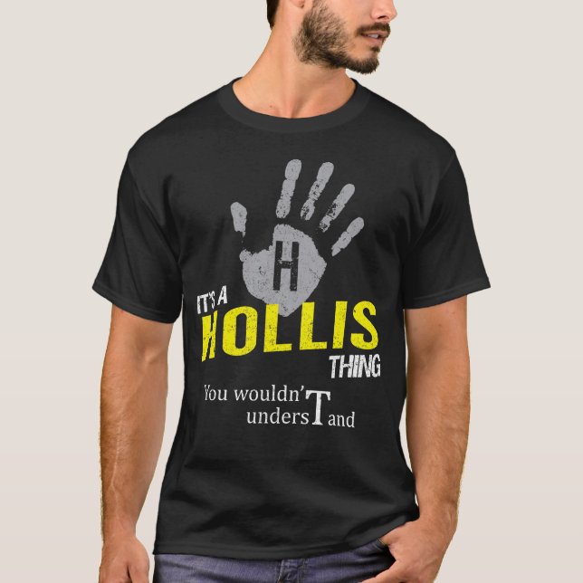 Camiseta It's a HOLLIS Thing You Wouldn't Understand (Frente)