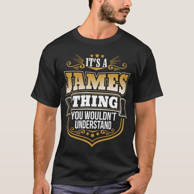 Camiseta Its a James Thing You Wouldnt Understand Funny (Frente)