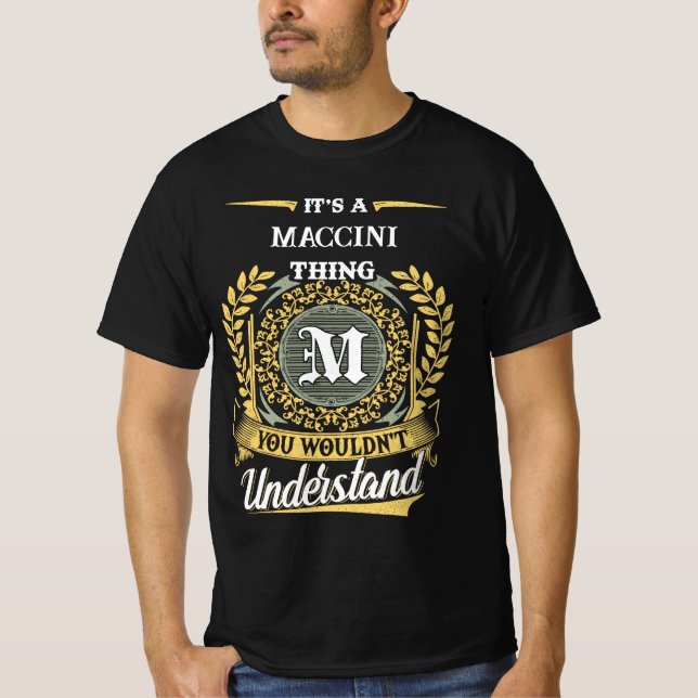 Camiseta It's a MACCINI Thing You Wouldn't Understand (Frente)