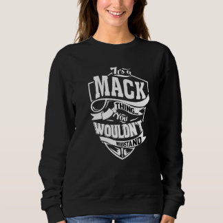 Camiseta It's A Mack Thing