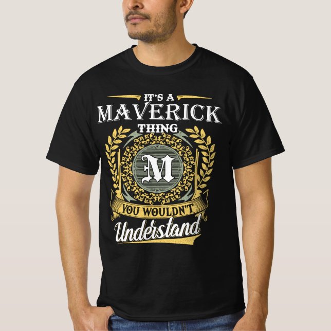 Camiseta It's a Maverick Thing You Wouldn't Understand (Frente)