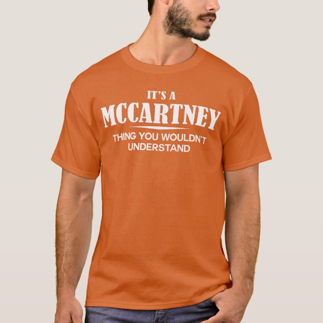 Camiseta Its A McCartneyhing You Wouldnt Understand McCartn (Frente)