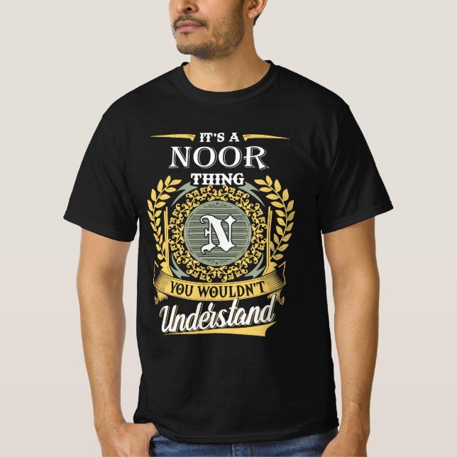 Camiseta It's A Noor Thing You Couldn't Understand (Frente)