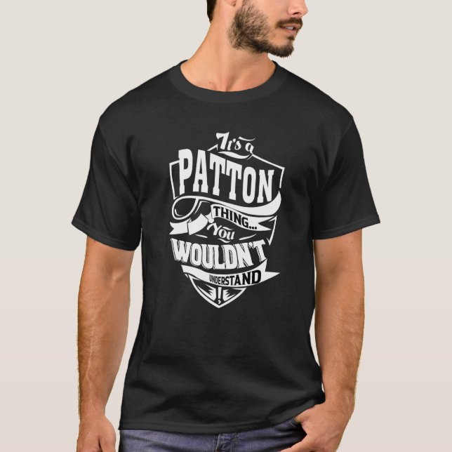 Camiseta It's A Patton Thing (Frente)