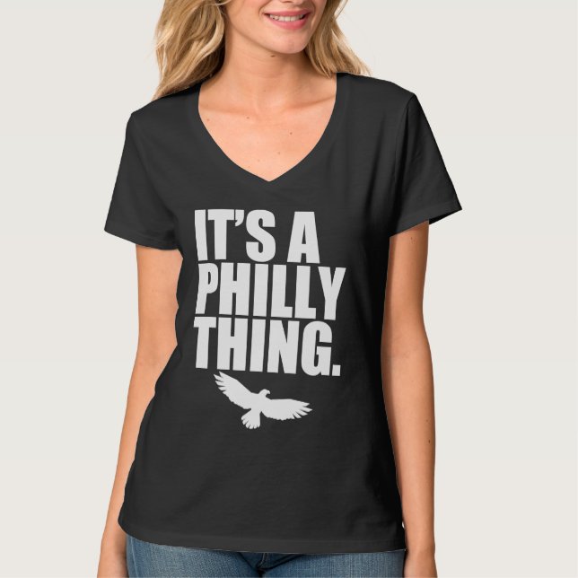 Camiseta It's A Philly Thing  Its A Philadelphia Thing Fan (Frente)
