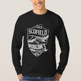 Camiseta It's a SCOFIELD thing you wouldn't understand Gift