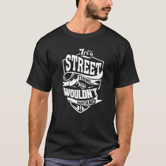 Camiseta It's A Street Thing (Frente)
