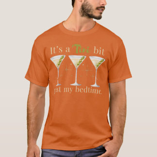 Camiseta Its Aini Bit Past My Bedtime Dirty Martini Pajamae