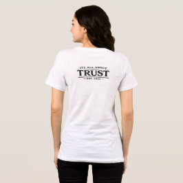 Camiseta Its All About Trust