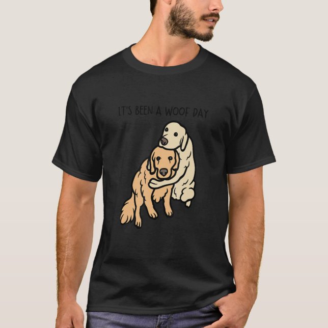 Camiseta It's Been A Woof Day  Golden Retriever Meme (Frente)