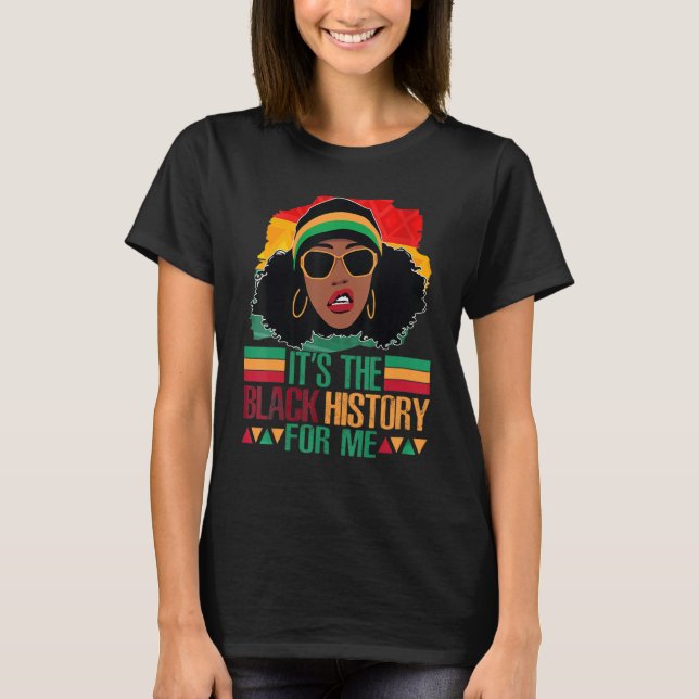 Camiseta It's Black History For Me Black History Afro Afric (Frente)