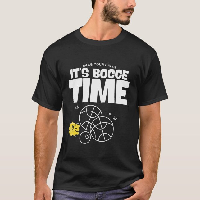 Camiseta It's bocce time (Frente)