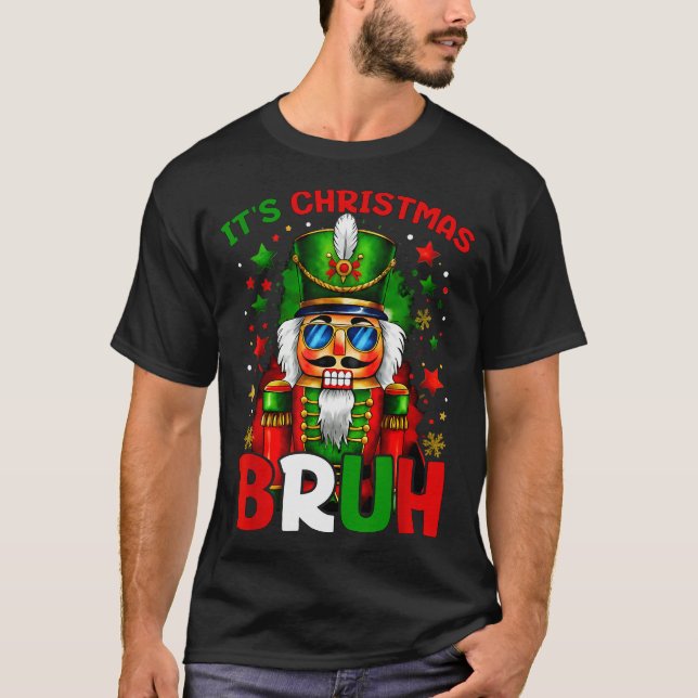 Camiseta It's Christmas Bruh Nutcracker Boys Kids Xmas Chri (Frente)