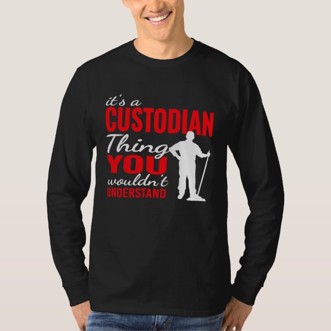 Camiseta It's custodian Thing for Janitorial Mopping Custod (Frente)