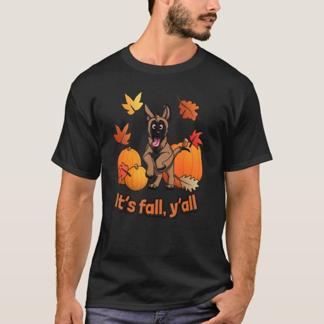 Camiseta Its fall yall Belgian Malinois autumn edition (Frente)