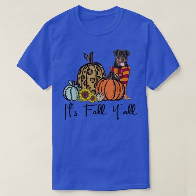 Camiseta Its Fall Yall Rottweiler Leopard Pumpkin Sunflower (Frente do Design)