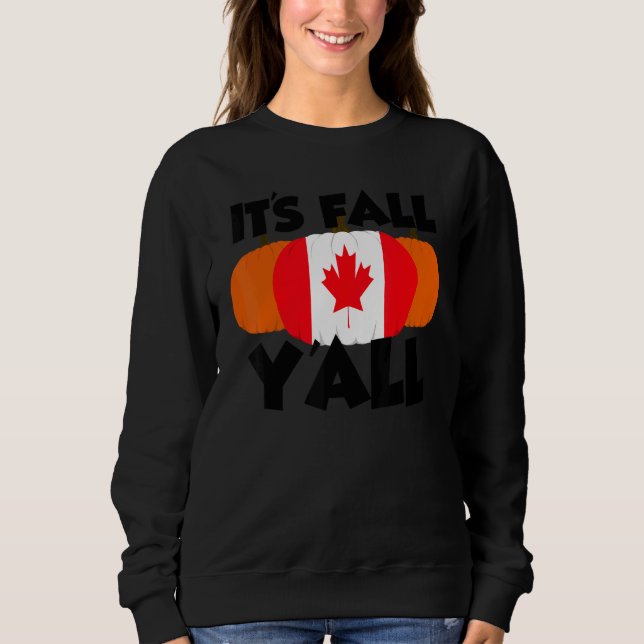 Camiseta It's Fall Y'all Thanksgiving Pumpkin Canada 1 (Frente)