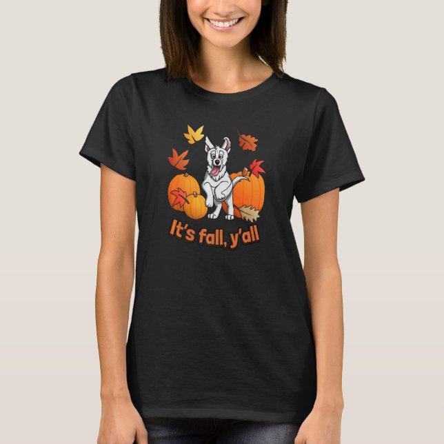 Camiseta Its fall yall white german shepherd edition   (Frente)
