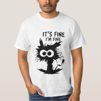 CAMISETA IT'S FINE I AM FINE!