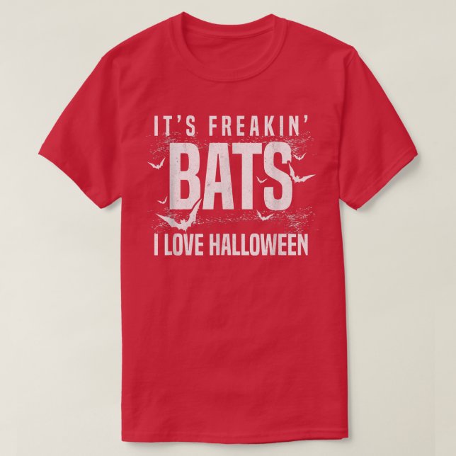Camiseta It's Freakin Bats I Love Halloween Bat  (Frente do Design)
