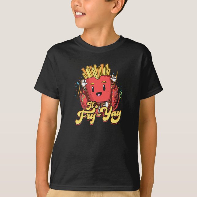 Camiseta It's Fry Yay - fast food eater (Frente)
