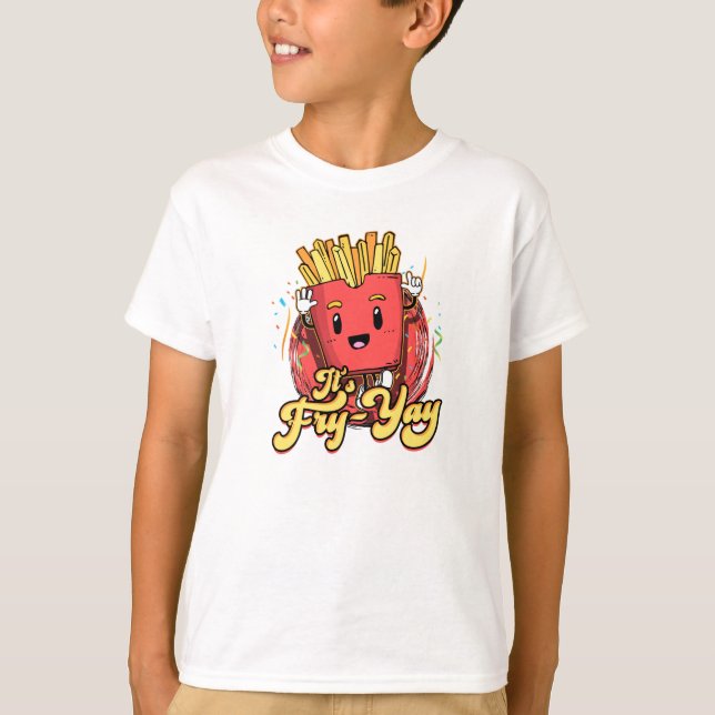 Camiseta It's Fry Yay - french fries (Frente)