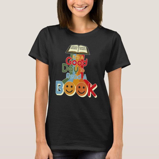 Camiseta It's Good Day To Read Book  Library Reading  11 (Frente)