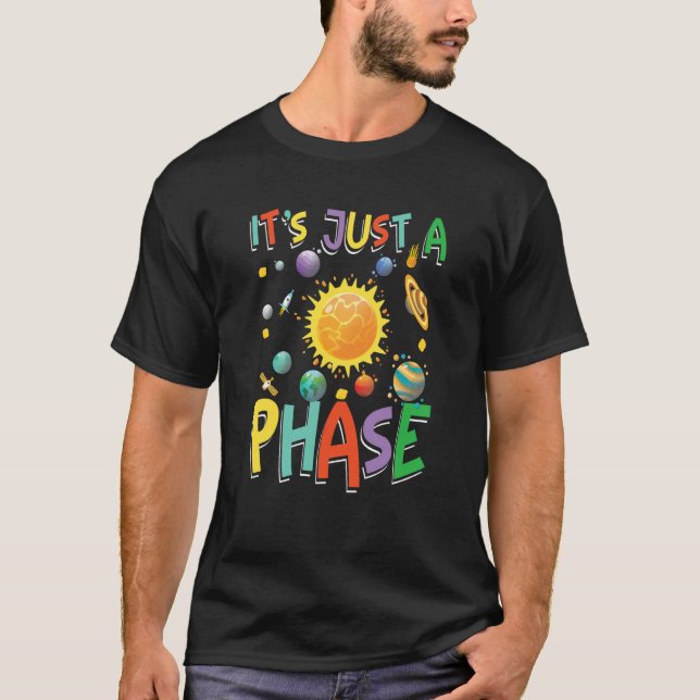 Camiseta It's Just A Phase for a children adults (Frente)