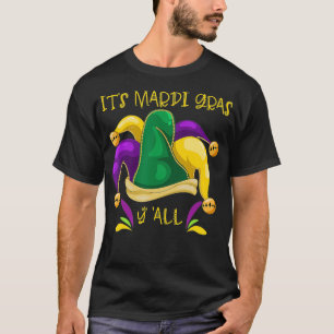 Camiseta Its Mardi Grass Yall Funny Carnival Celebration Ma