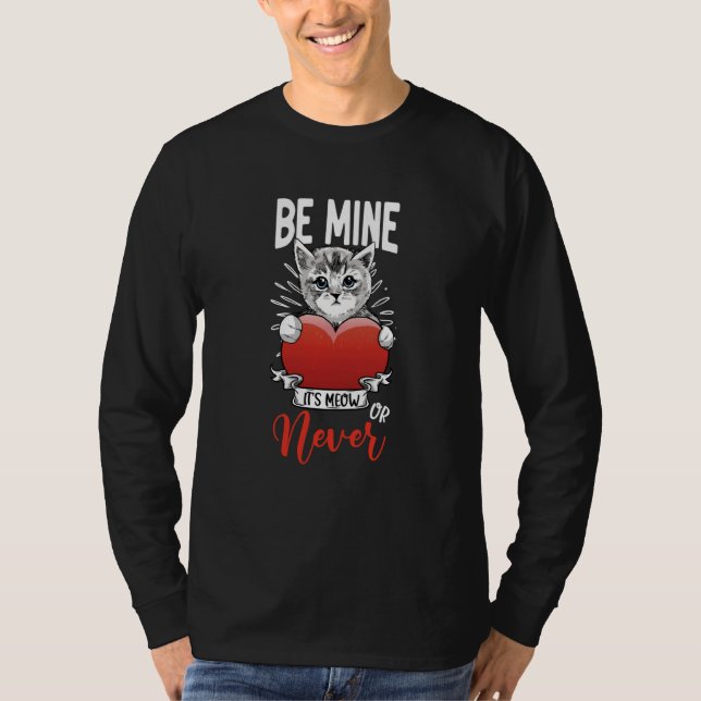 Camiseta Its Meow Or Never Valentines Day Cat Owner Kitty (Frente)
