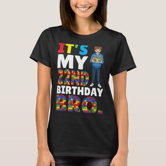 Camiseta Its My 22nd Birthday Bro Boy Cake Building Blocks  (Frente)