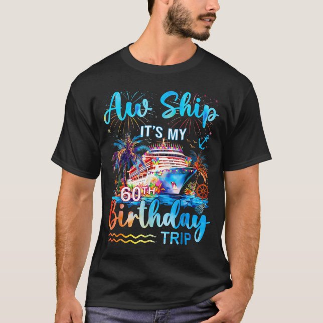 Camiseta It's My 60th Birthday Trip Cruise Vacation Matchin (Frente)
