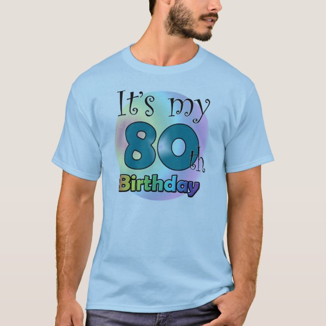 Camiseta It's my 80th Birthday (Blue) (Frente)