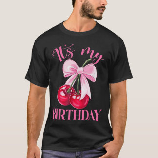 Camiseta Its My Birthday Coquette Bow Cherry Birthday Girls