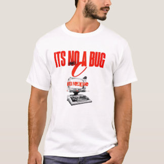 Camiseta It's Not A Bug It's A Feature Funny Programmer T-S