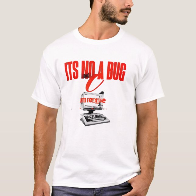 Camiseta It's Not A Bug It's A Feature Funny Programmer T-S (Frente)