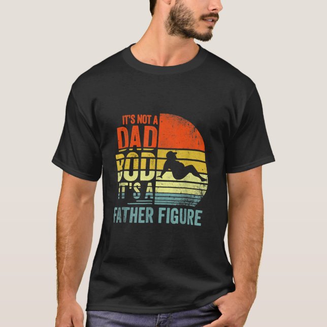 Camiseta It'S Not A Dad Bod It'S A Father Figure Father'S D (Frente)