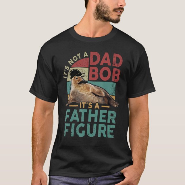 Camiseta It's Not A Dad Bod It's A Father Figure Funny Best (Frente)