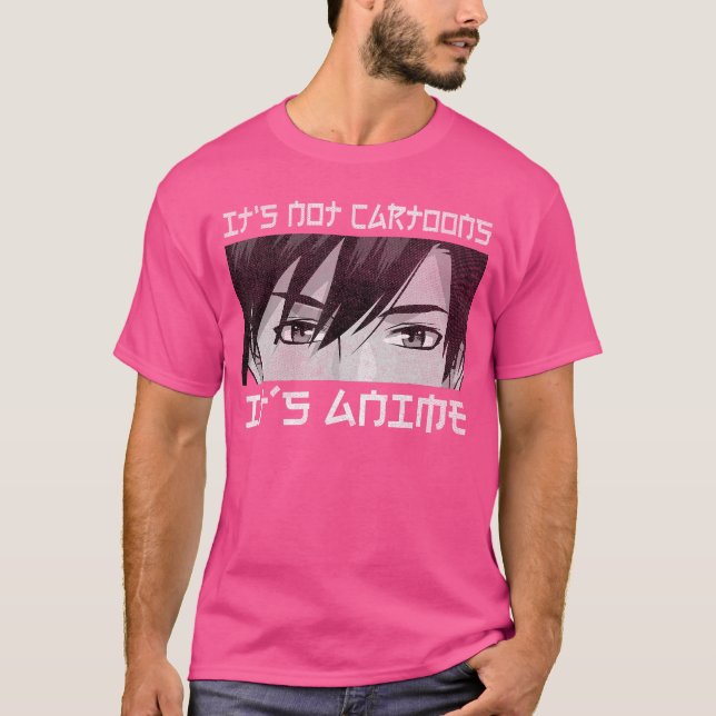 Camiseta Its Not Cartoons Its Anime Boy Manga Lover Otaku A (Frente)